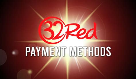 32Red Payment Methods Guide .